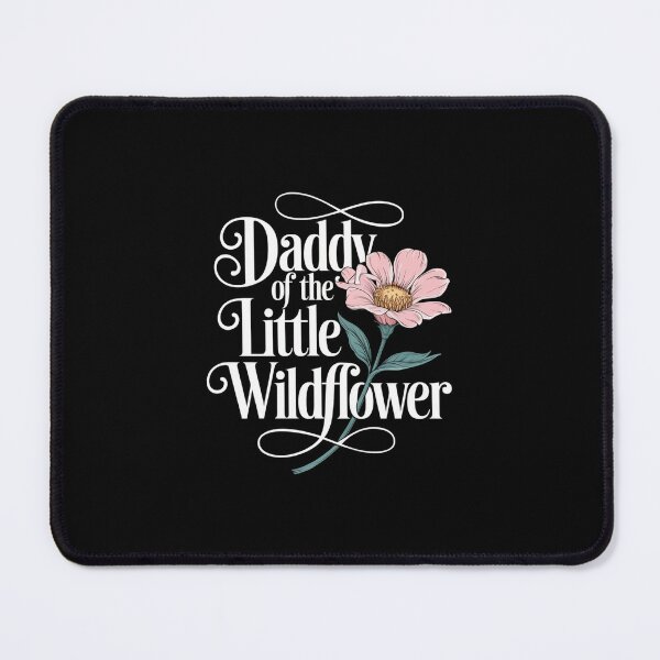 Item preview, Daddy Of The Little Wildflower designed and sold by Redgiant87x.