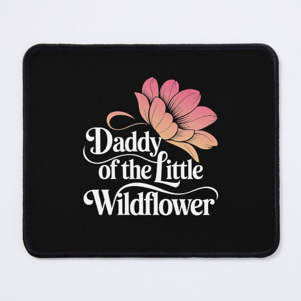 Item preview, Daddy Of The Little Wildflower designed and sold by Redgiant87x.
