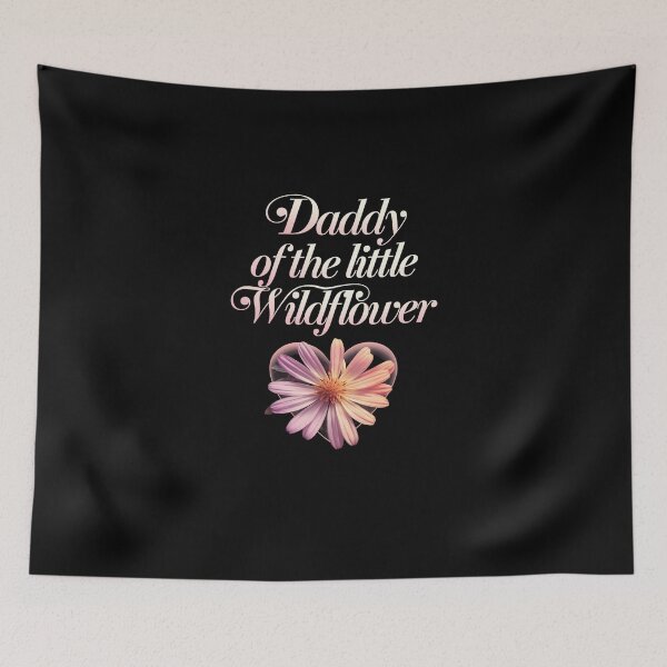 Item preview, Daddy Of The Little Wildflower designed and sold by Redgiant87x.