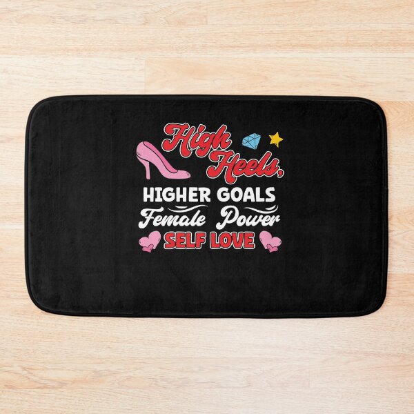 Item preview, High Heels, Higher Goals Female Power Self Love designed and sold by Dressed For  Duty.
