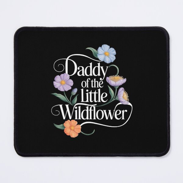 Item preview, Daddy Of The Little Wildflower designed and sold by Redgiant87x.