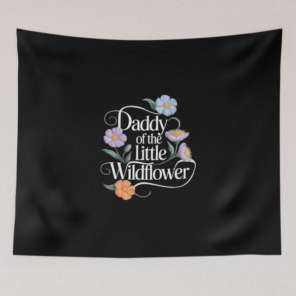Item preview, Daddy Of The Little Wildflower designed and sold by Redgiant87x.