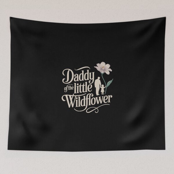 Item preview, Daddy Of The Little Wildflower designed and sold by Redgiant87x.