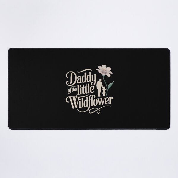 Item preview, Daddy Of The Little Wildflower designed and sold by Redgiant87x.
