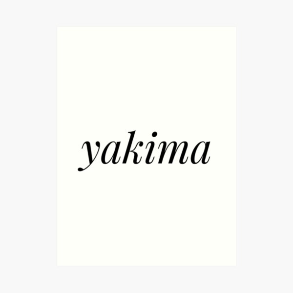 YAKIMA • BLACK • ITALICS • WA CITY Art Print