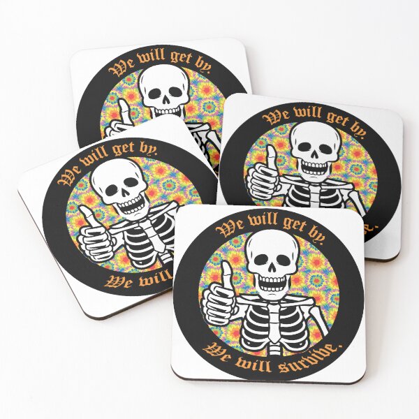 Item preview, We will get by. We will survive.  designed and sold by vossfish.