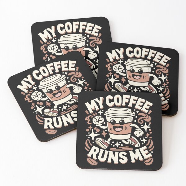 Item preview, My Coffee, Runs Me designed and sold by NAMITRA.