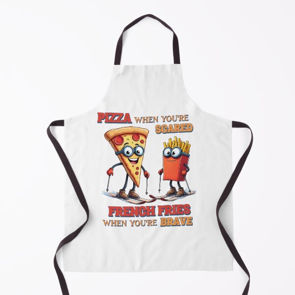 Item preview, Pizza When You're Scared French Fries When You're Brave Ski  designed and sold by Paru-Designs.