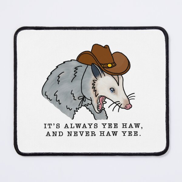 Item preview, It’s always yee haw and never haw yee designed and sold by Niviha.