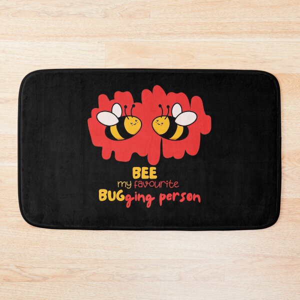 Item preview, Bee My Favourite Bugging Person Valentine's Day designed and sold by AtushaSpark.