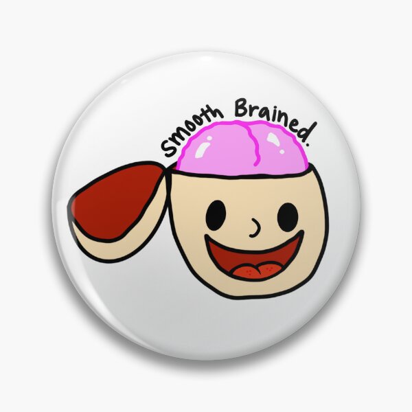 Item preview, Smooth brained designed and sold by Niviha.