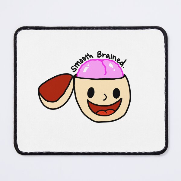 Item preview, Smooth brained designed and sold by Niviha.