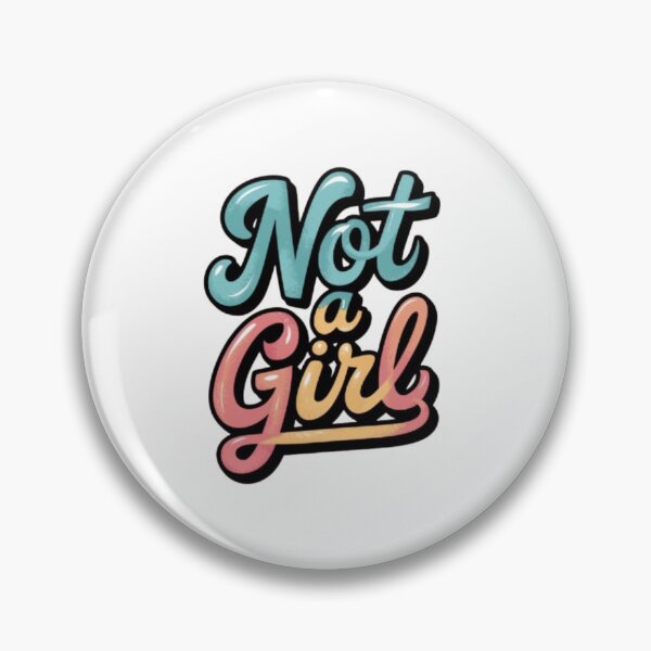 Item preview, Not A Girl designed and sold by Shivam Arora.