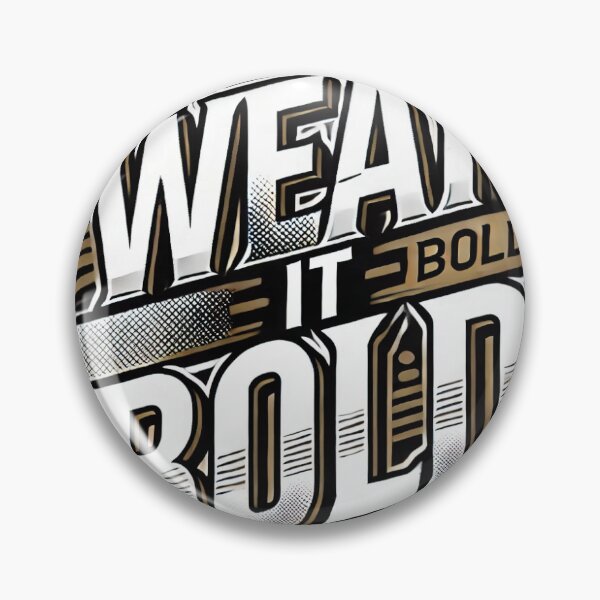 Item preview, Wear it bold designed and sold by Globe-vibes.