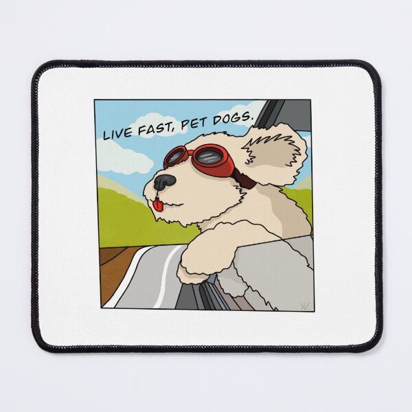 Item preview, Live fast, pet dogs designed and sold by Niviha.