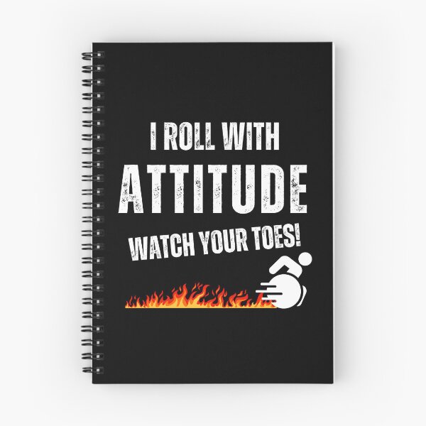 Item preview, "I ROLL WITH ATTITUDE – WATCH YOUR TOES!", Wheelchair humor, designed and sold by It's Wheelie Cool.