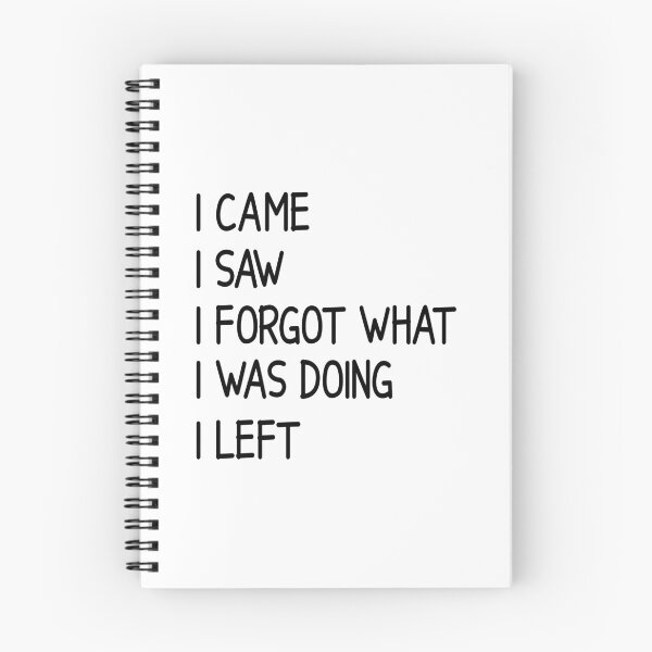 Item preview, i came i saw i forgot what i was doing i left designed and sold by designing01Ar3.