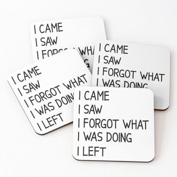 Item preview, i came i saw i forgot what i was doing i left designed and sold by designing01Ar3.