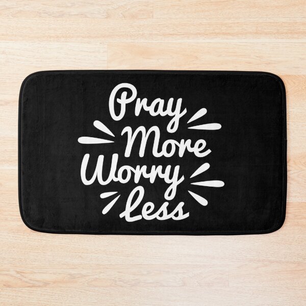 Item preview, Pray More, Worry Less designed and sold by DarylWelsh2024.