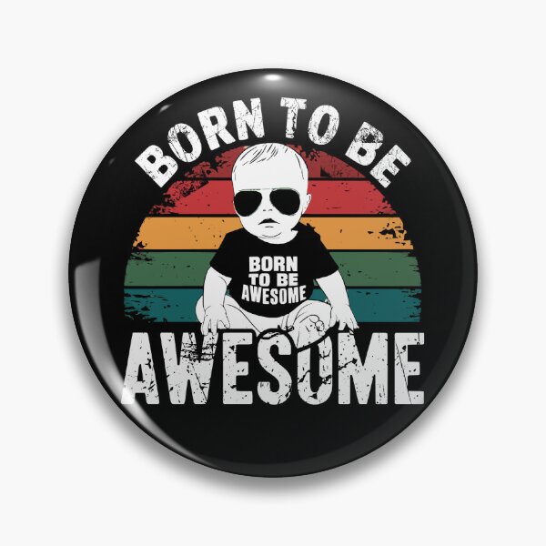 Item preview, born to be awesome shirt designed and sold by CanvaSnap ⭐⭐⭐⭐⭐.
