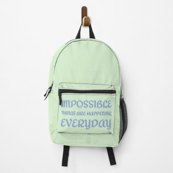 Item preview, Impossible Things Are Happening Everyday designed and sold by Elinda96.