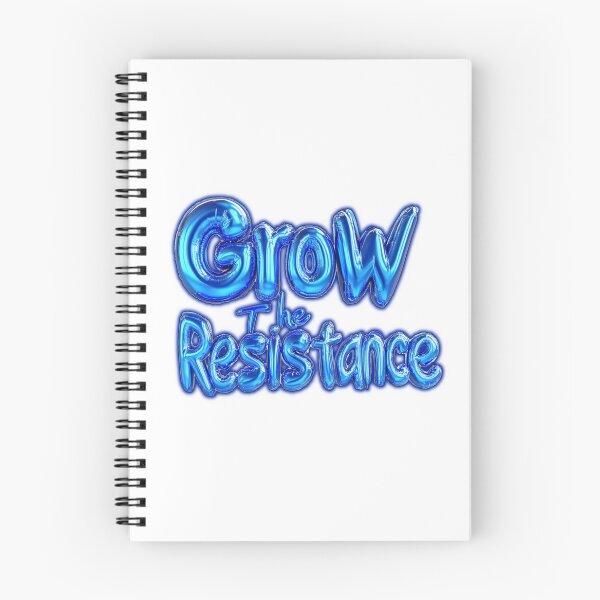 Item preview, Grow The Resistance designed and sold by SiggyZiggy.