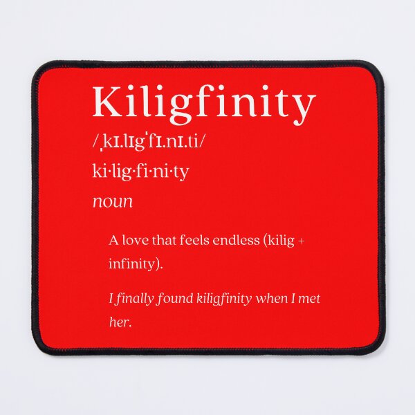 Item preview, Dictionary: Kiligfinitiy designed and sold by nature. electrified..