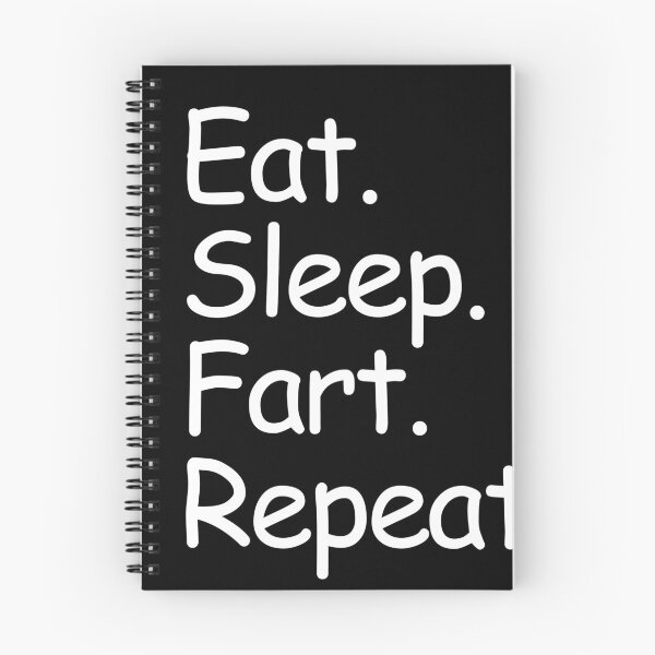 Item preview, Eat Sleep Fart Repeat Funny Humor designed and sold by smartrocket.