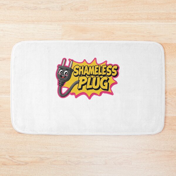 Item preview, Shameless Plug designed and sold by FitEnvy.