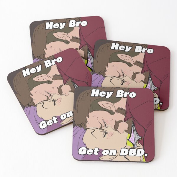 Item preview, Hey bro get on DBD designed and sold by Cosmided.