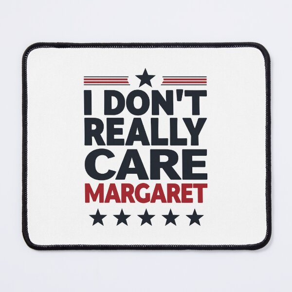 Item preview, Copy of I Don't Really Care Margaret, JD Vance Says, Politics Shirt designed and sold by EidosEmporiium.