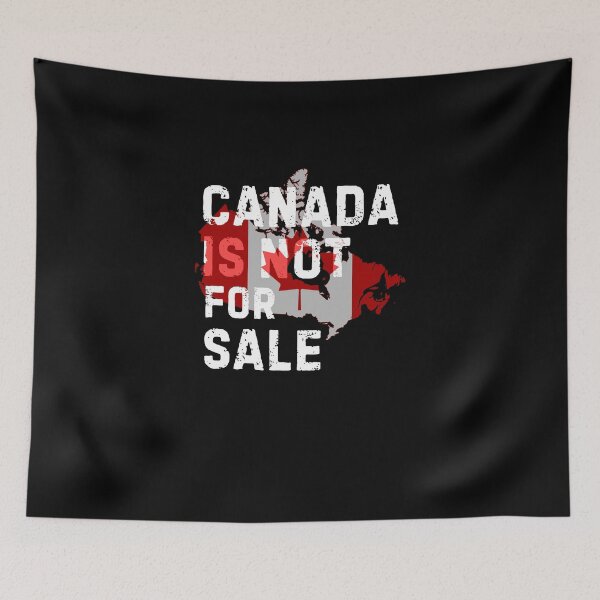 Item preview, Canada Is Not For Sale designed and sold by Magicalpallette.