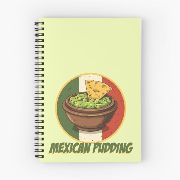 Item preview, Mexican Pudding, Guac, guacamole, Mexican dip, avocado dip, Mexican Party, Cabo, Cabo Wabo,  designed and sold by SavageLegion.