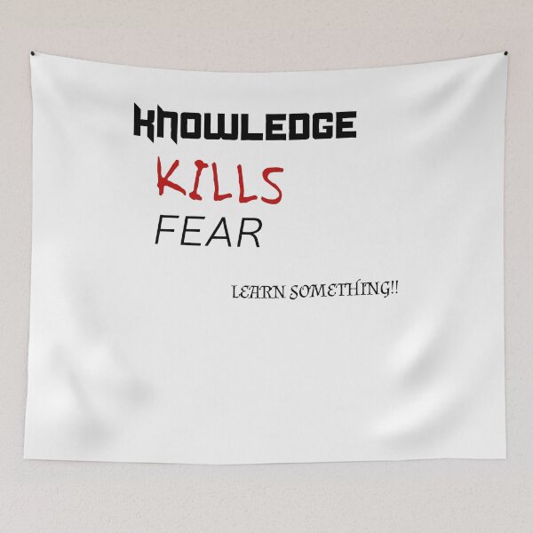 Item preview, Knowledge Kills Fear designed and sold by 1stShotTri.