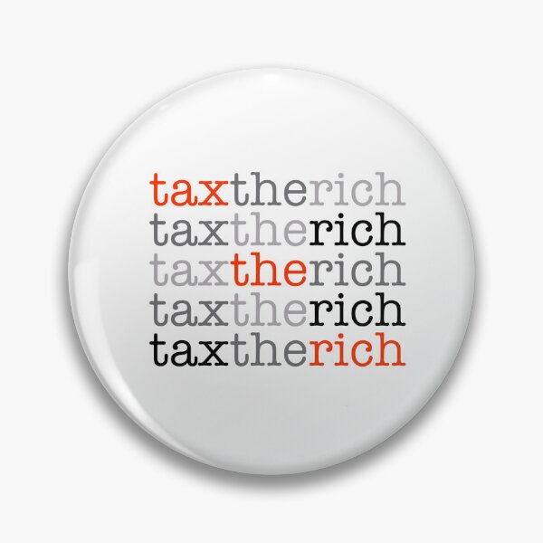 Item preview, Tax The Rich  (Limited Edition of 25) designed and sold by inkubatur.
