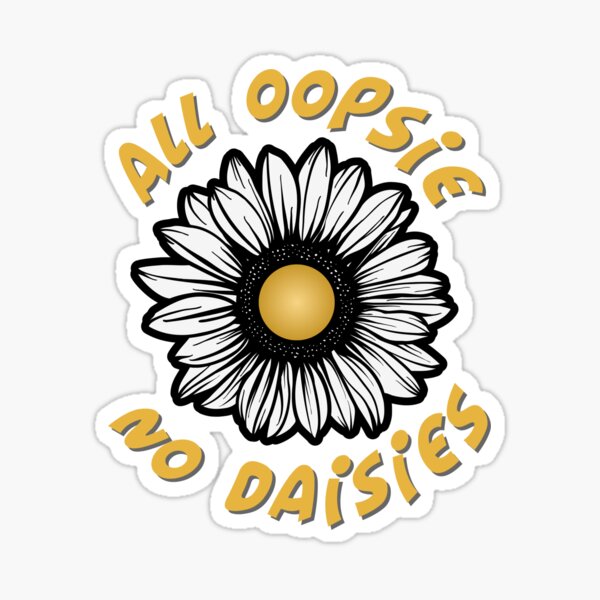 Vista previa del artículo con la obra «Todo Oopsie No Daisies», diseñado y vendido por ThisNThatCrafts.