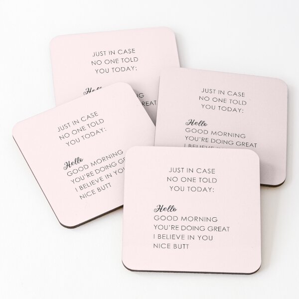 Item preview, Just in case no one told you today designed and sold by corbrand.