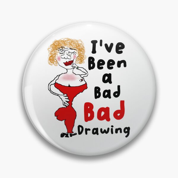 Item preview, Bad Bad Drawing (Funny Design) designed and sold by eh-stuff.