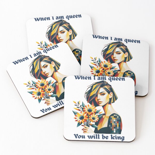 Item preview, When I am queen, you will be king. designed and sold by W-McSapa.
