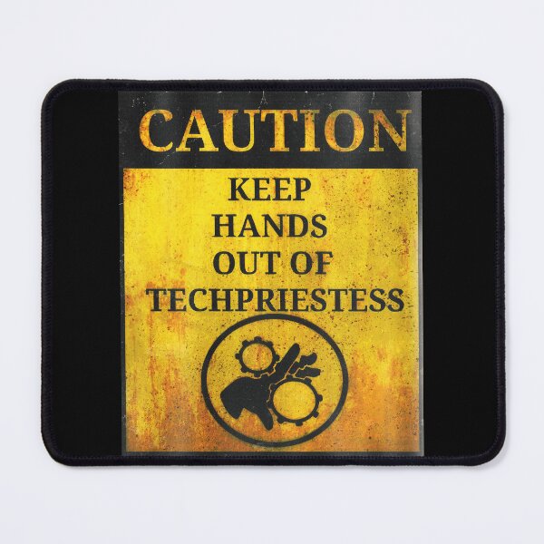 Item preview, Keep Hands out of Techpriestess designed and sold by GrimdarkStore.