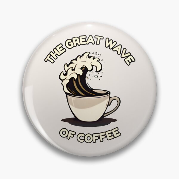 Item preview, The Great Wave Of Coffee - A Beige Cup Full Of Coffee designed and sold by SillyDarkShop.