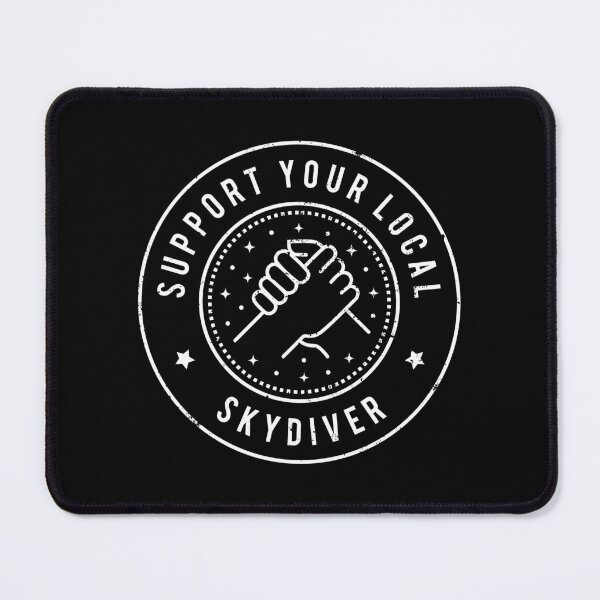 Item preview, Support Your Local Skydiver designed and sold by MaryAller.