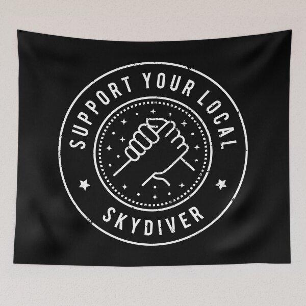 Item preview, Support Your Local Skydiver designed and sold by MaryAller.