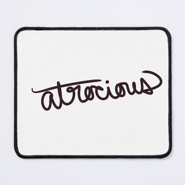 Item preview, Atrocious designed and sold by abeink.
