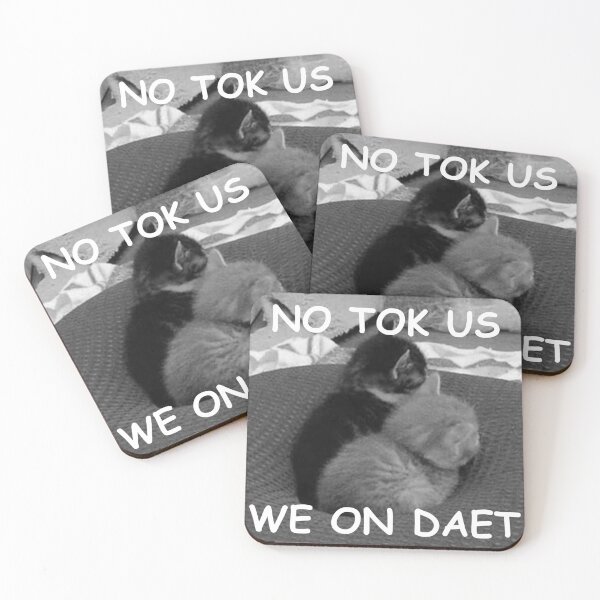 Item preview, Cute Cats No Talk Us We On Daet Image Meme (Black and White) designed and sold by piacore.