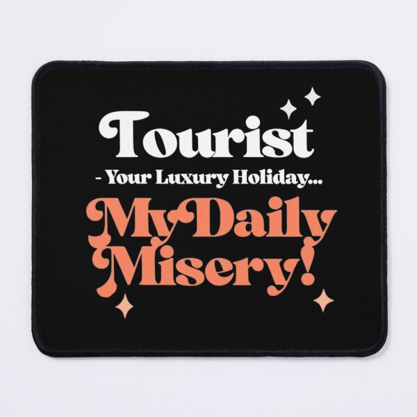 Item preview, Anti-Tourist designed and sold by Flirt-Teez.