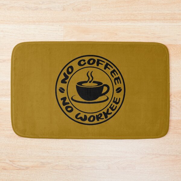 Item preview, No Coffee No Workee. Funny Coffee Quote. Coffee Saying. Caffeine Lover. designed and sold by DesignHouse07.