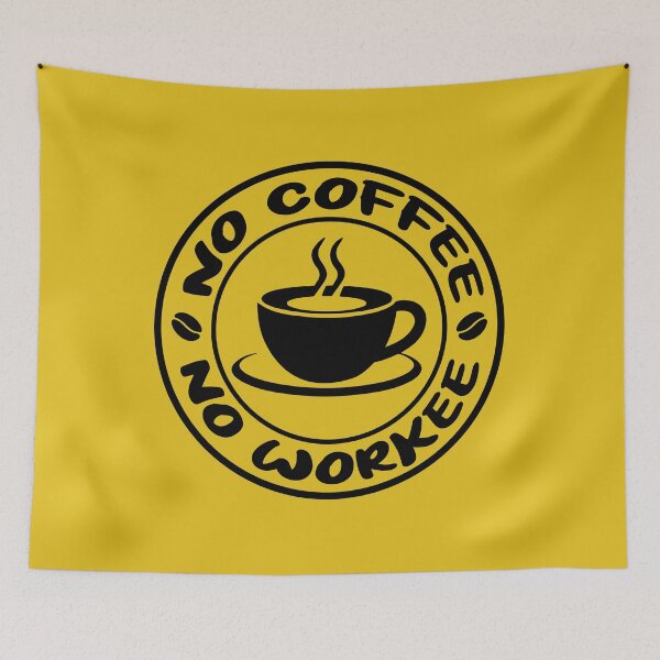 Item preview, No Coffee No Workee. Funny Coffee Quote. Coffee Saying. Caffeine Lover. designed and sold by DesignHouse07.