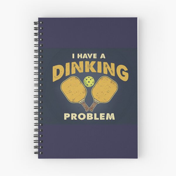 Item preview, Pickleball I Have A Dinking Problem Humorous Design designed and sold by ArtByMarkDesign.