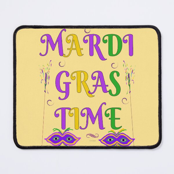 Item preview, Mardi Gras Time 2025 designed and sold by kristalcurt.